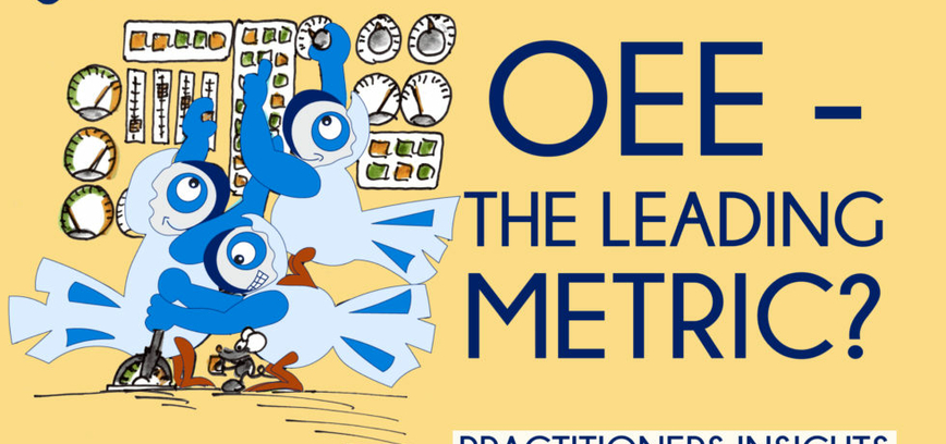 OEE – The leading metric for sites?